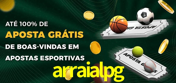 arraialpg Ate 100% de Aposta Gratis